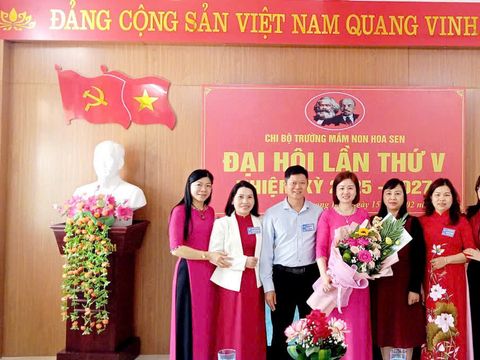 CHI BỘ TRƯỜNG MẦM NON HOA SEN TỔ CHỨC THÀNH CÔNG ĐẠI HỘI CHI BỘ KHÓA V - NHIỆM KỲ 2025 -2027